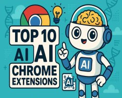 Top 10 AI Chrome Extensions That’ll Save You 10 Hours/Week