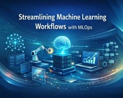 Streamlining Machine Learning Workflows with MLOps