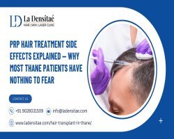 PRP Hair Treatment Side Effects Explained — Why Most Thane Patients Have Nothing to Fear